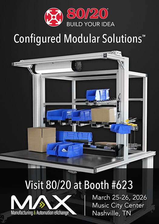 Ad for 80/20 Configured Modular Solutions, MAX 2026, booth #623, Nashville, TN.