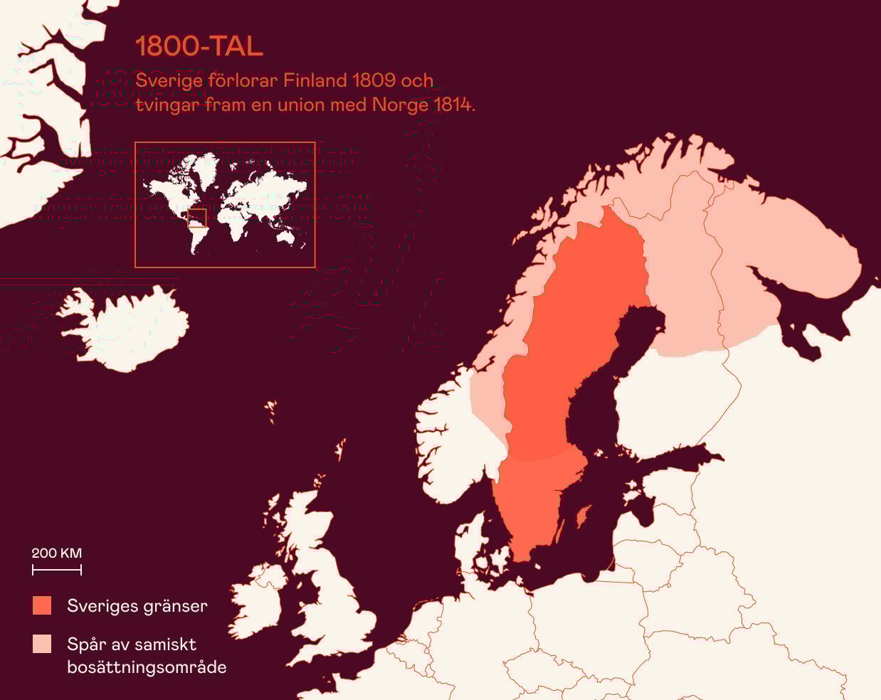 1800s Scandinavia map: Sweden's borders, Sami area, loss of Finland (1809), union with Norway (1814).