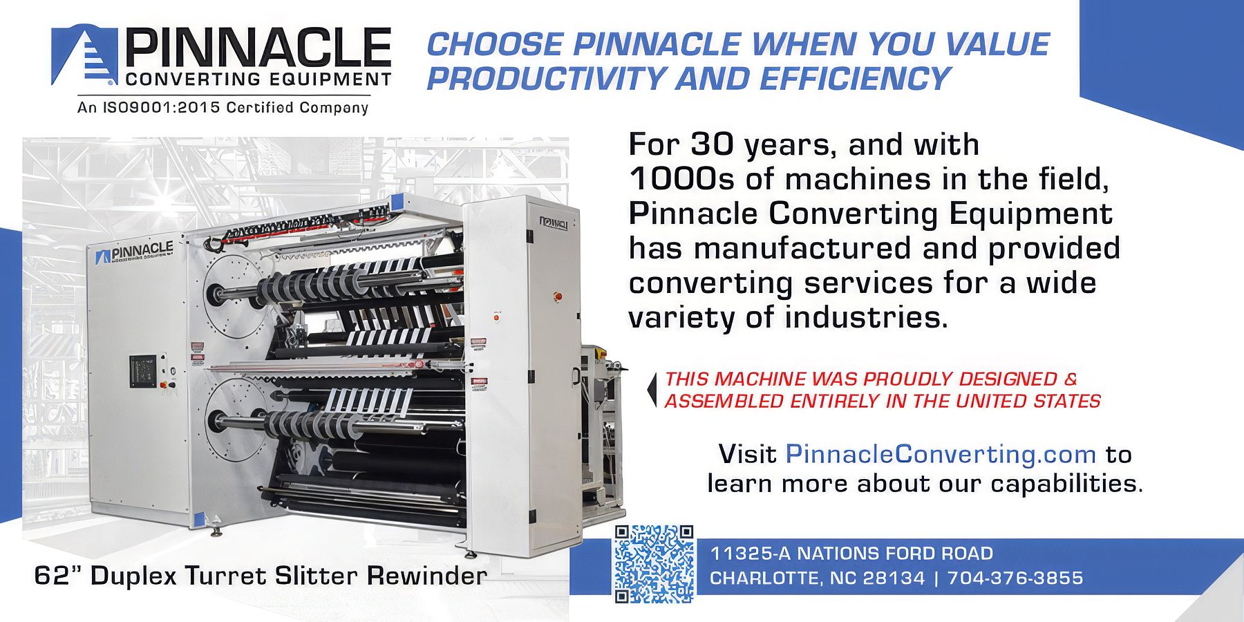Ad for Pinnacle Converting Equipment: 62" Duplex Turret Slitter Rewinder, US-made for productivity.