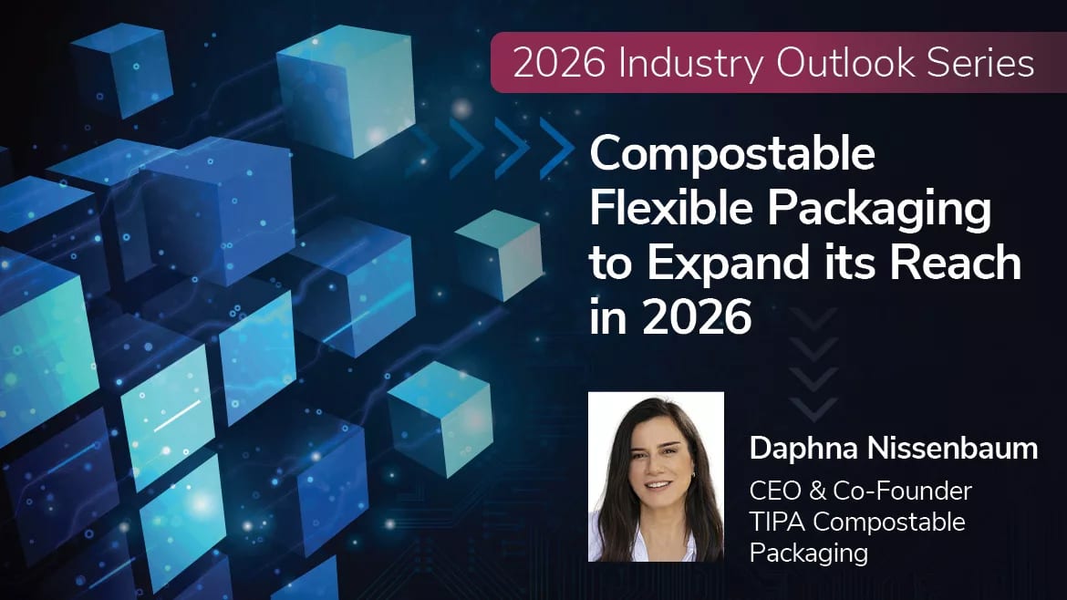 Main image for Daphna Nissenbaum’s article on compostable flexible packaging for Packaging Strategies’ 2026 Industry Outlook Series. Main image includes title of the story and Daphna Nissenbaum’s headshot.