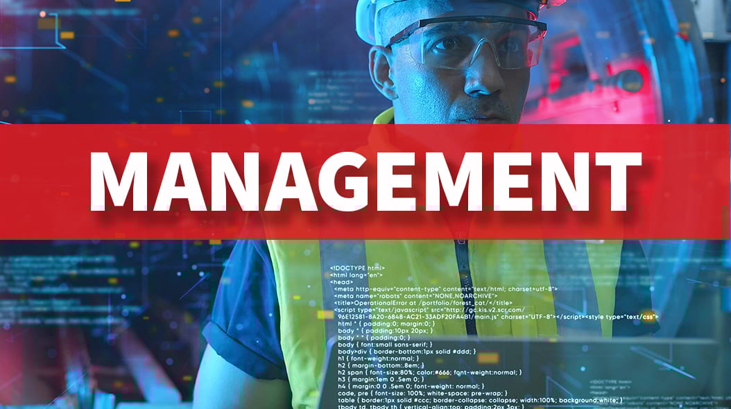 Industrial worker in safety gear, code overlay, and "MANAGEMENT" banner.