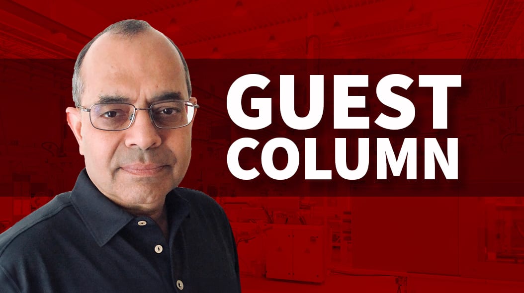 Guest Column  |   Praveen Gupta