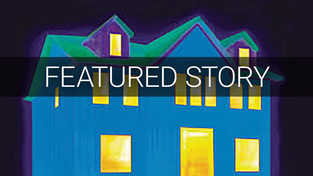 Thermal image style house with glowing windows, 'FEATURED STORY' text.