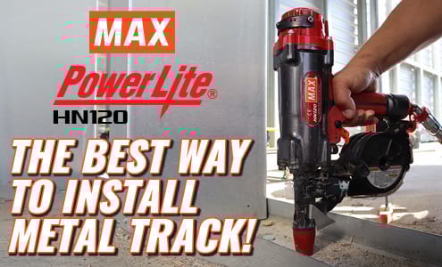 MAX PowerLite HN120 nail gun installing metal track.