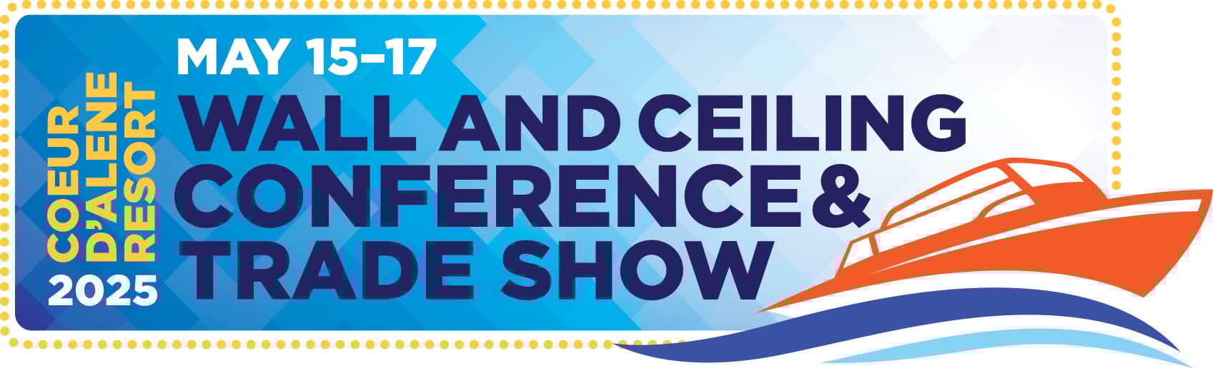 Northwest Wall and Ceiling Bureau: Wall and Ceiling Conference & Trade Show