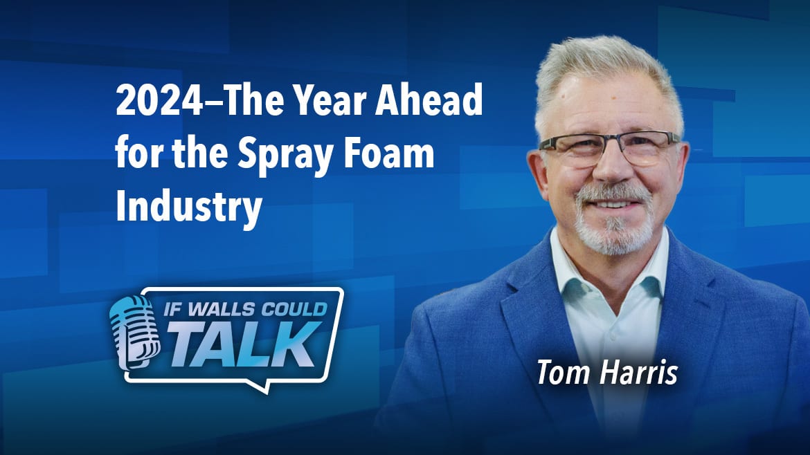 2024: The Year Ahead for the Spray Foam Industry