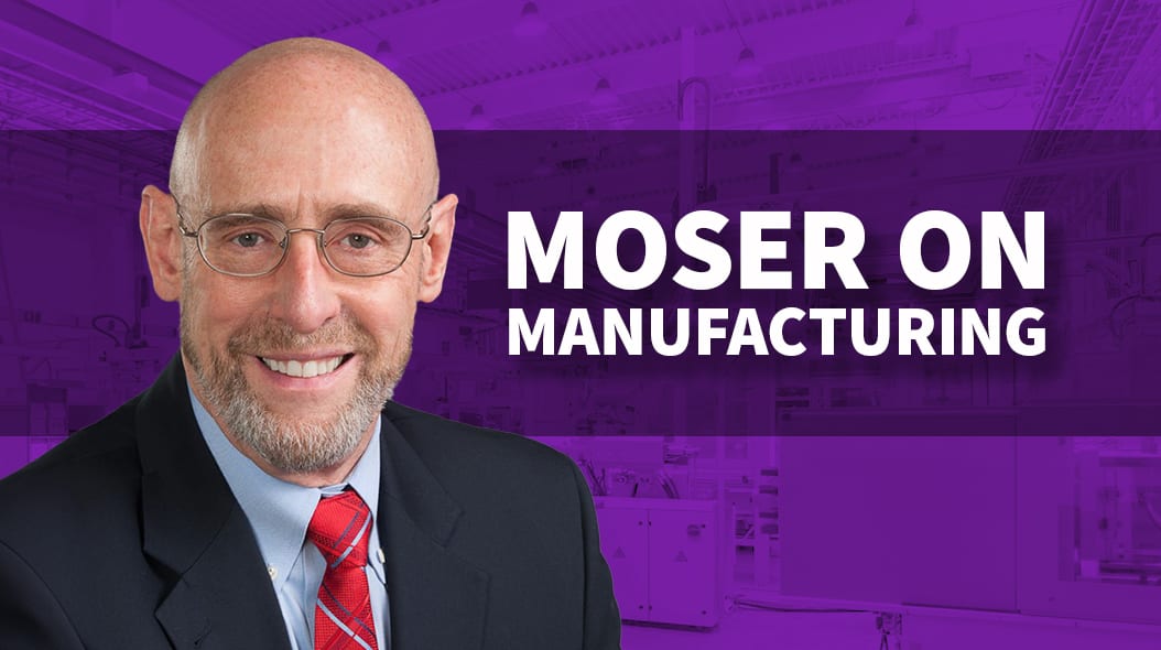 Moser on Manufacturing