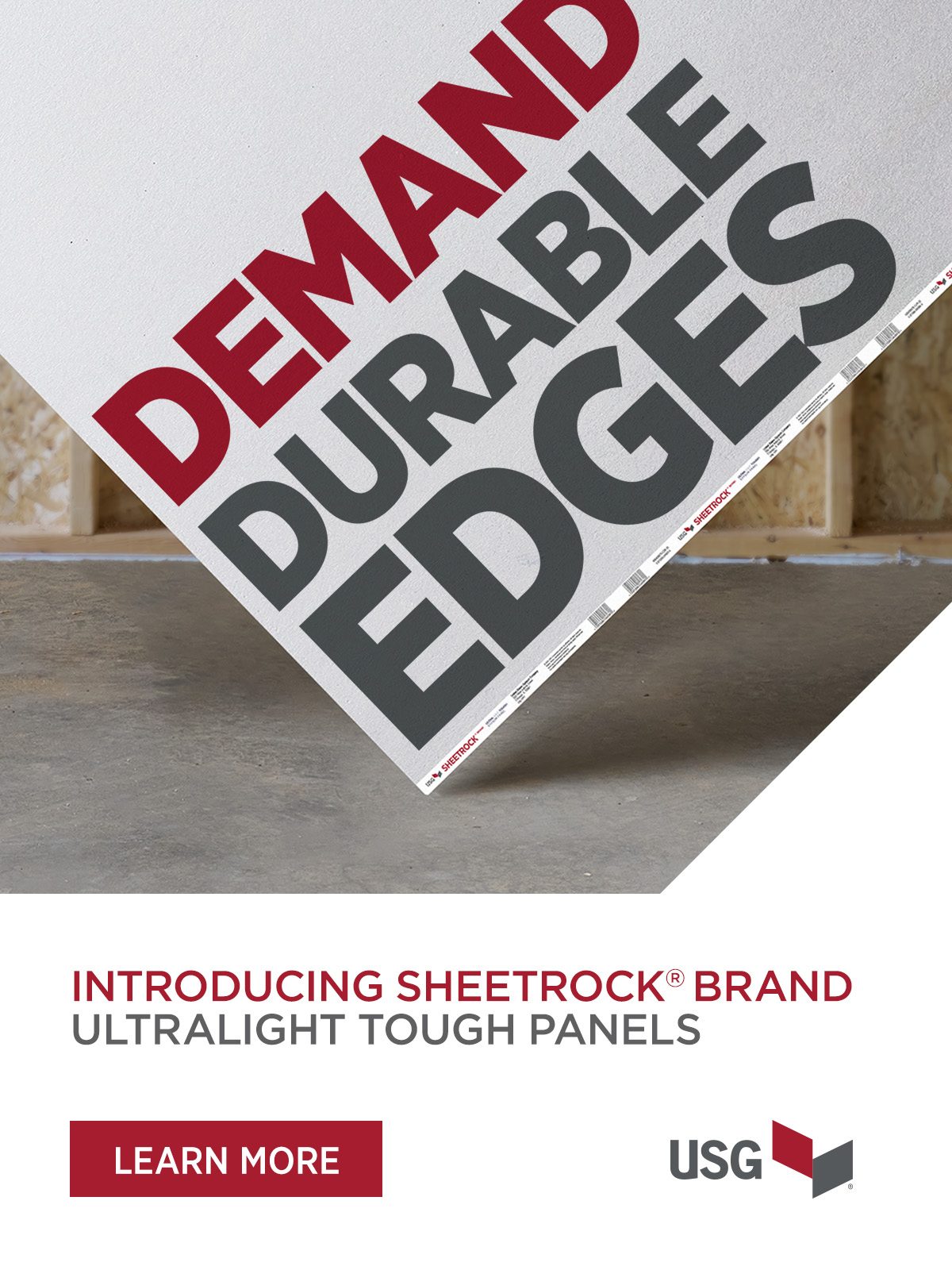 Drywall panel with "Demand Durable Edges" text, announcing Sheetrock Ultralight Tough Panels by USG.