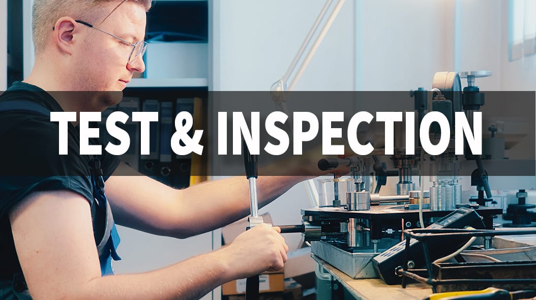 Test & Inspection