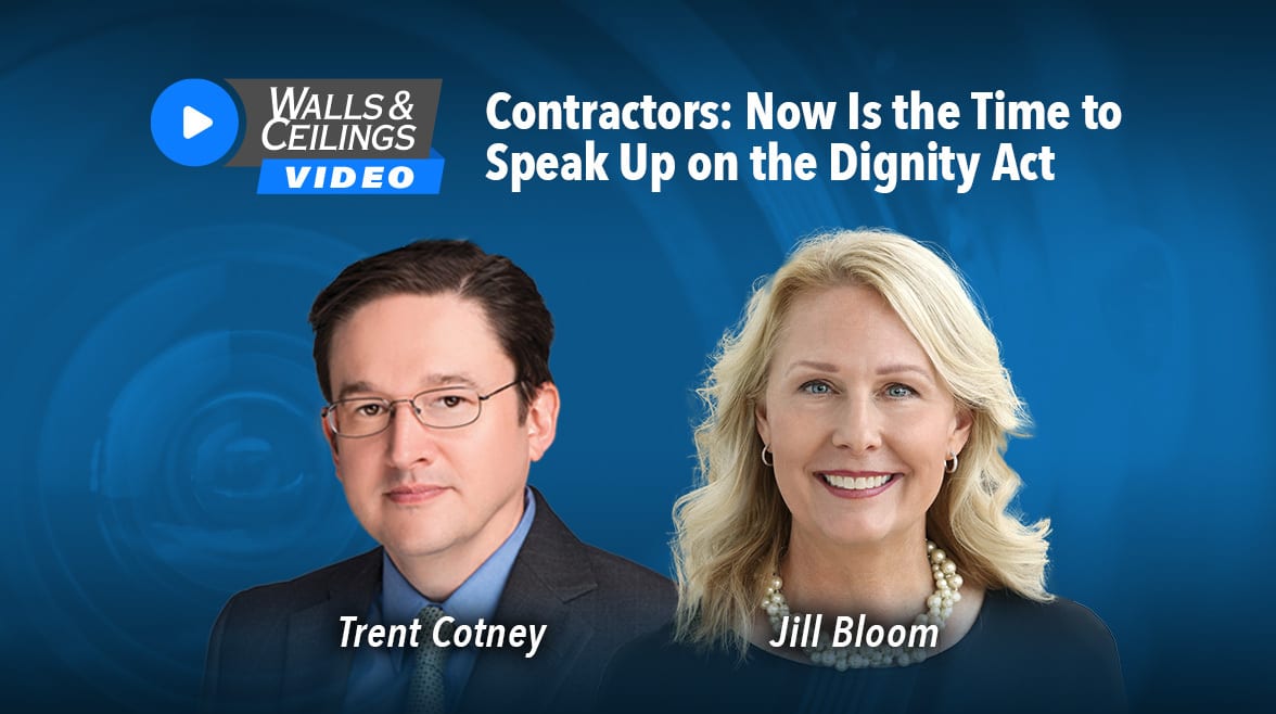 Two experts discuss contractors speaking up on the Dignity Act, featured in a Walls & Ceilings video.