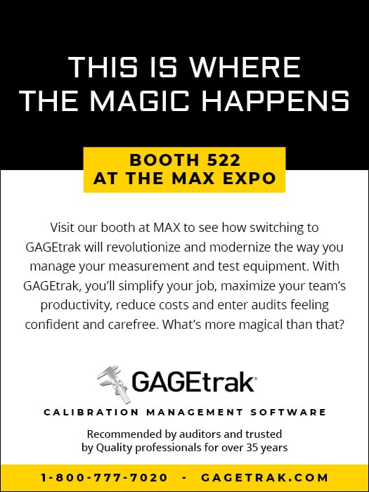 Ad for GAGEtrak calibration software. Visit Booth 522 at MAX Expo for measurement solutions.