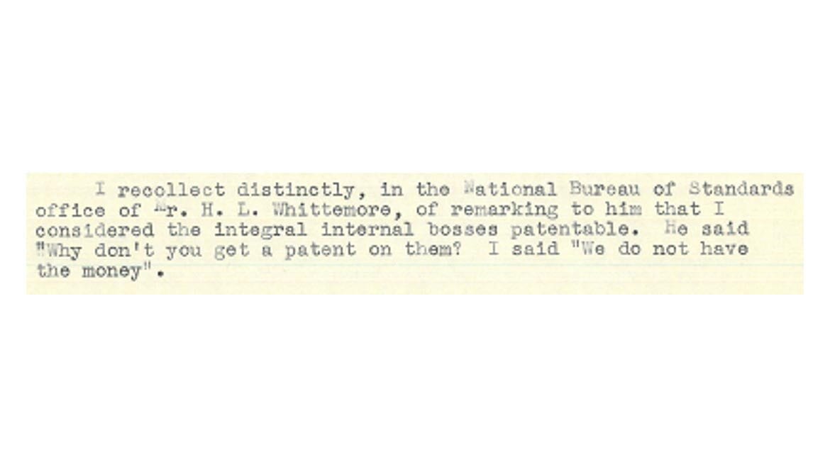 Figure 4: Excerpt from Mr. Morehouse’s history of the Proving Ring notes indicating insufficient funds to patent some ideas first.