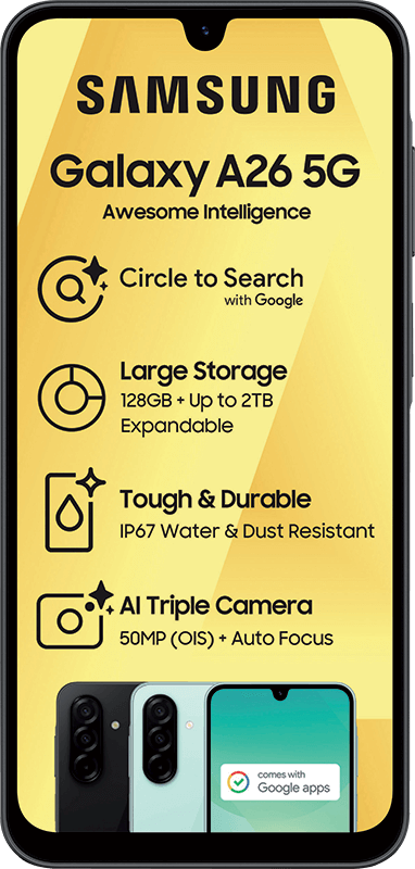 Samsung Galaxy A26 5G phone highlighting features: Circle to Search, Large Storage, Tough & Durable, AI Triple Camera, and Google apps.