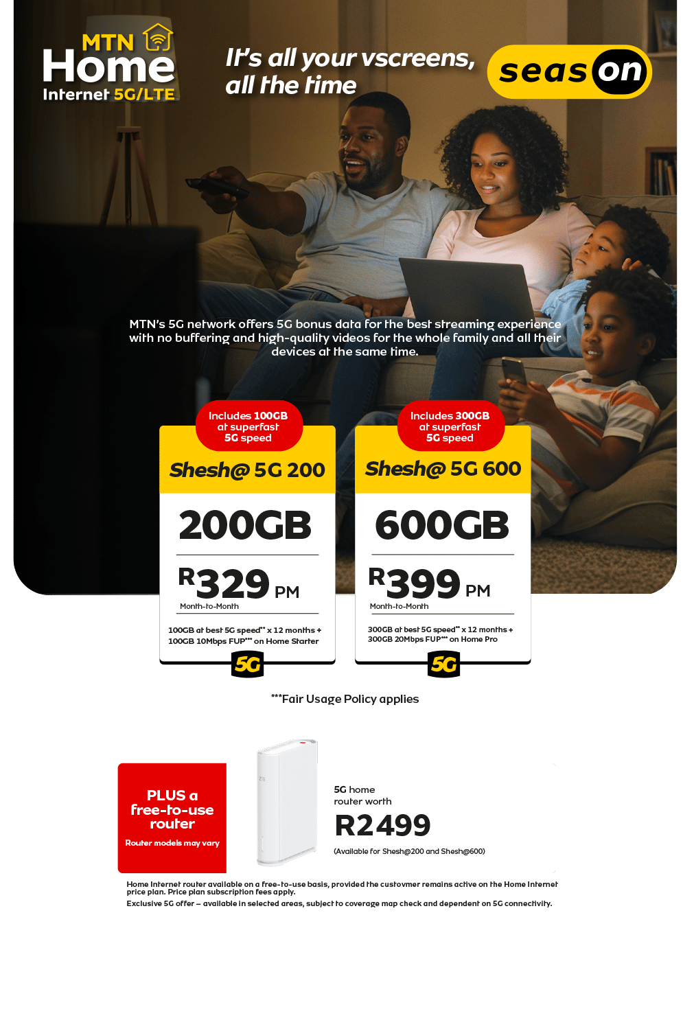 MTN Home 5G/LTE ad: family, two data plans (200GB R329, 600GB R399), free 5G router.