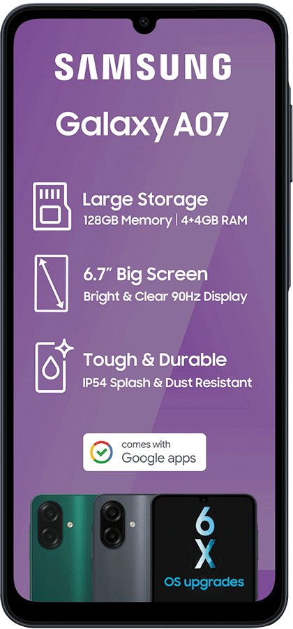 Samsung Galaxy A07 phone displaying its features: 128GB storage, 6.7" 90Hz screen, IP54, Google, 6 OS upgrades.