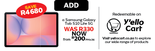 Samsung Galaxy Tab S10 Lite 5G deal: Save R4680, now R200 PM. Redeem on Y'ello Cart.