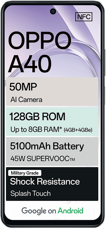 OPPO A40 smartphone displaying features: 50MP AI Camera, 128GB ROM, 5100mAh battery, shock resistant, NFC, Android.