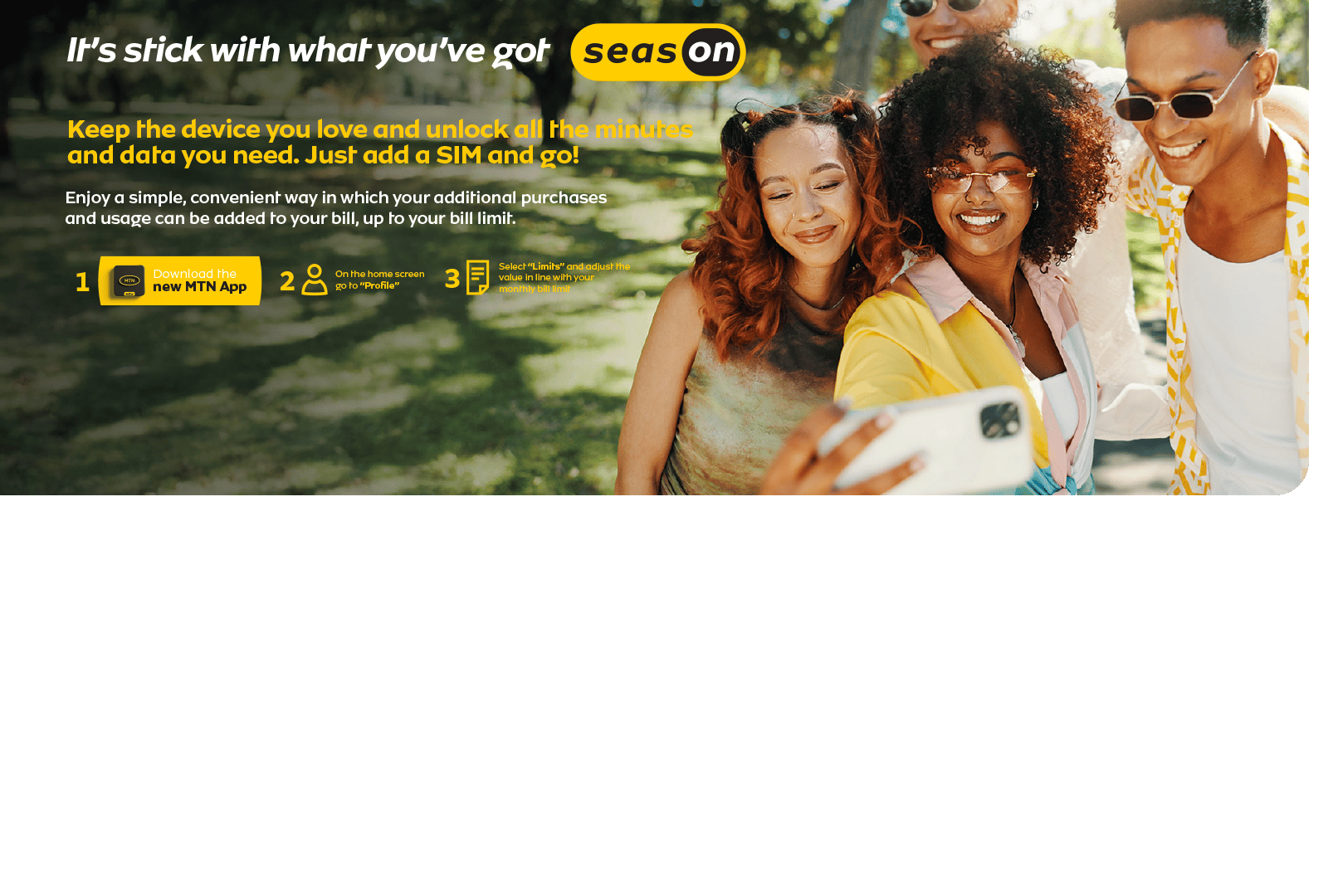 Happy friends taking a selfie. MTN ad: Add a SIM, unlock data/minutes, manage bill via app.