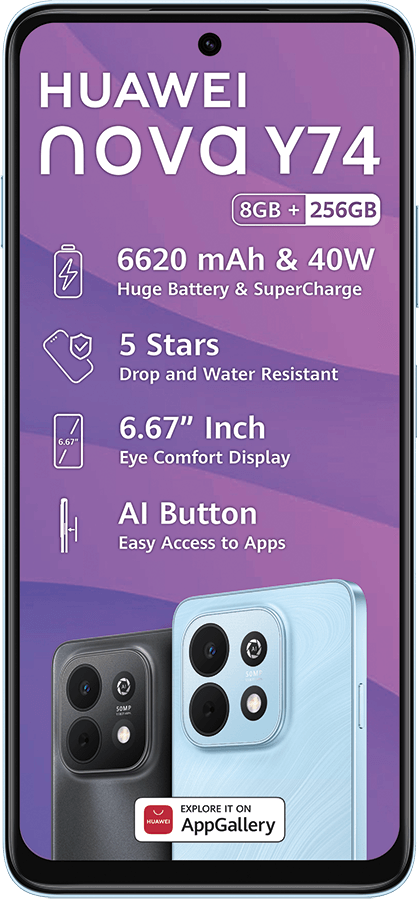 Huawei Nova Y74 phone showcasing 6620mAh battery, 40W SuperCharge, 5-star durability, 6.67" display, and AI button.