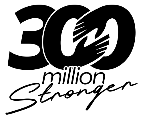 Text "300 million Stronger" with hands intertwined in the zeros.
