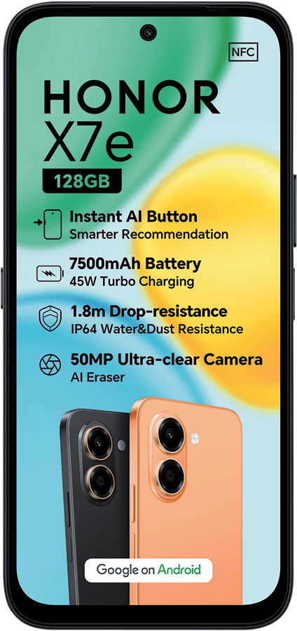 Honor X7e smartphone ad showcasing 128GB, AI button, 7500mAh battery, drop-resistance, 50MP camera, and NFC, with black and orange phones.