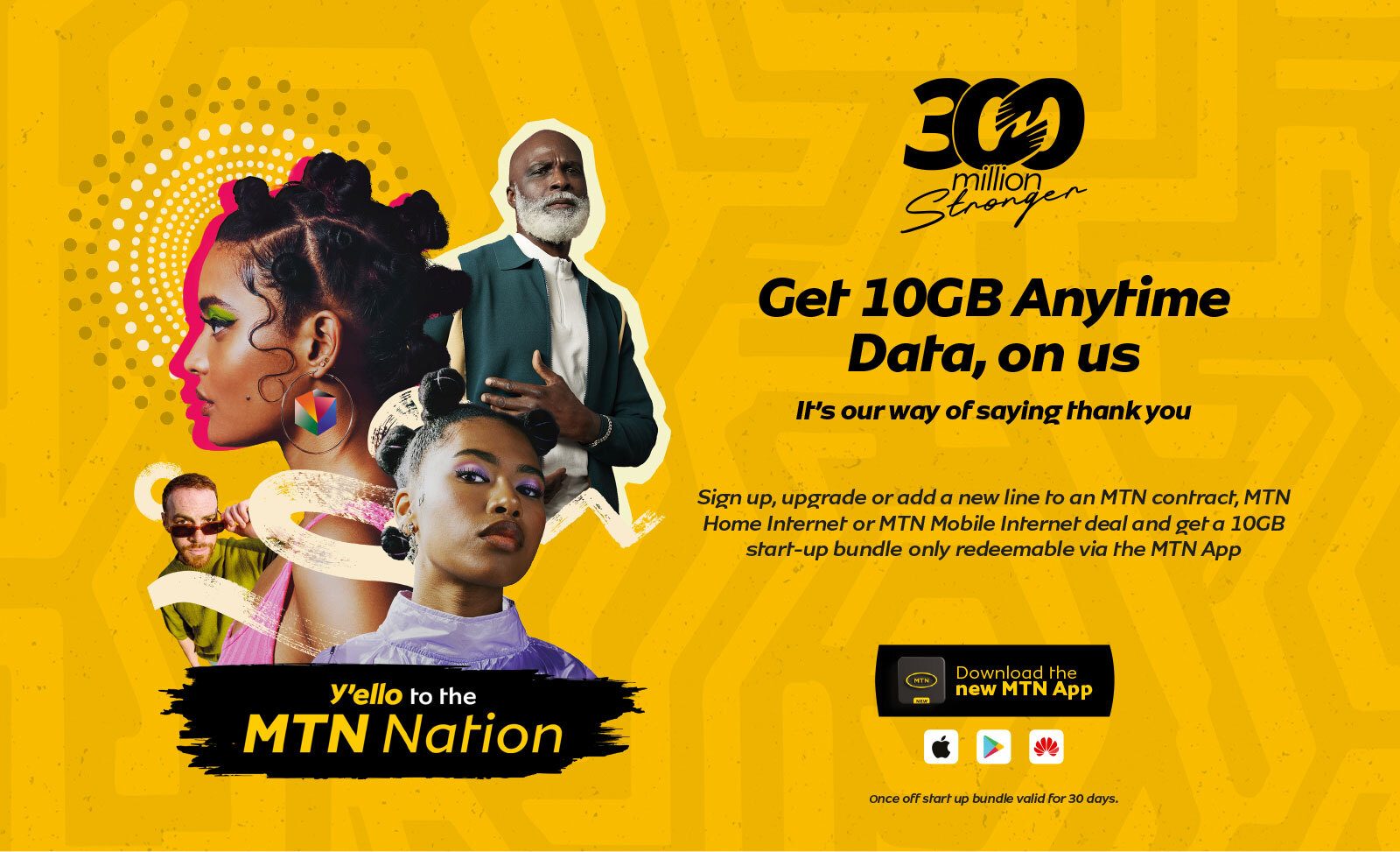 MTN ad with diverse people promoting a 10GB data offer for new and upgrading contracts via the MTN App.