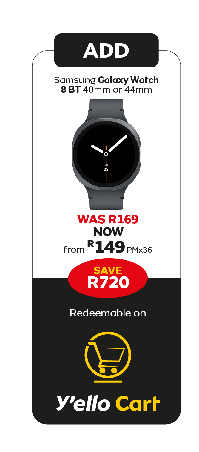 Ad for Samsung Galaxy Watch 8 BT with price reduction to R149 PMx36, saving R720, redeemable on Y'ello Cart.