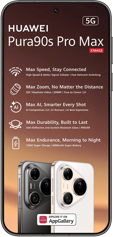 HUAWEI Pura90s Pro Max ad: 5G, X-MAGE camera, AI, durability, and 100W super charge.