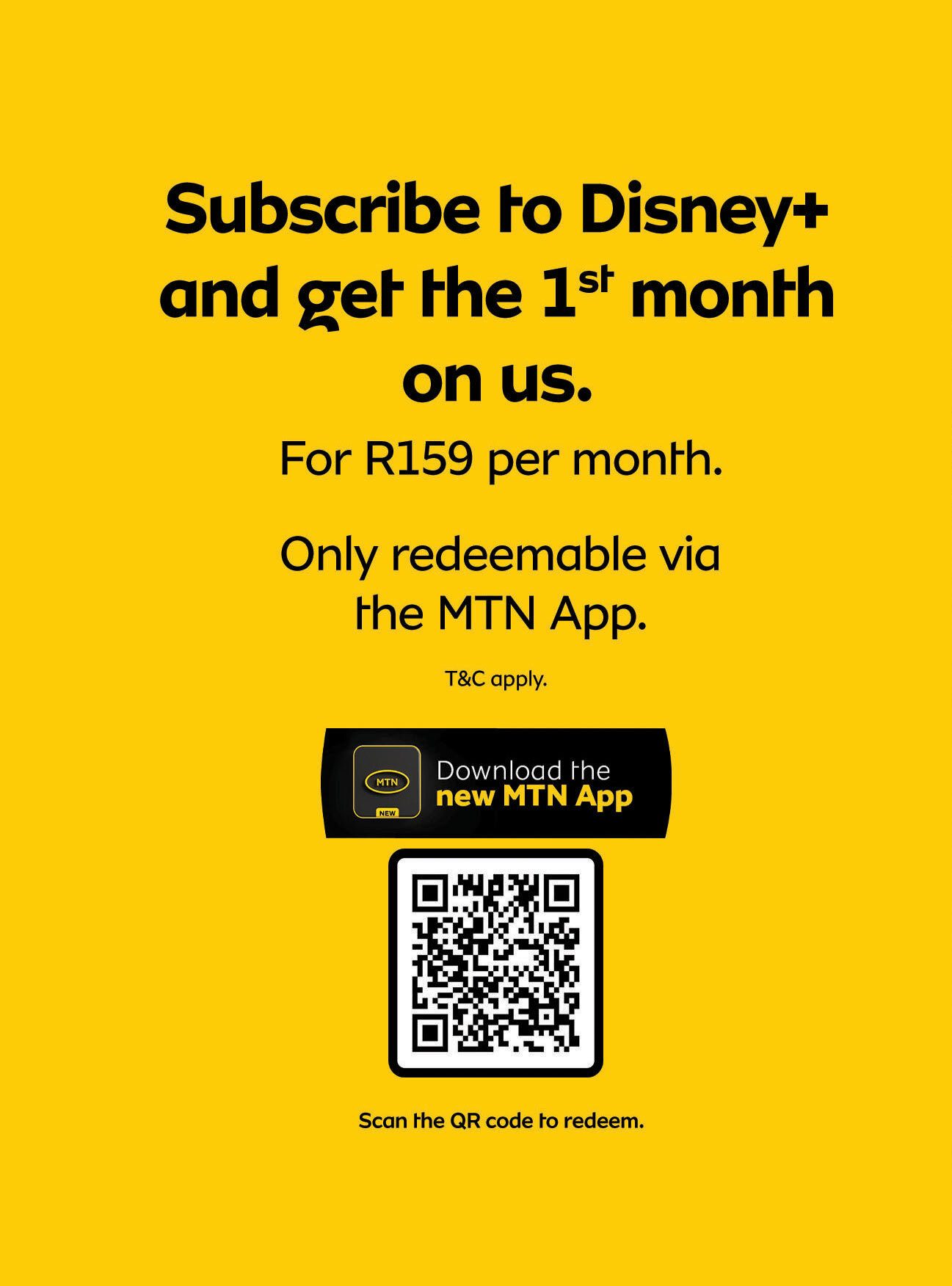 MTN ad: Disney+ 1st month free, then R159/month. Redeem via MTN App (QR code).