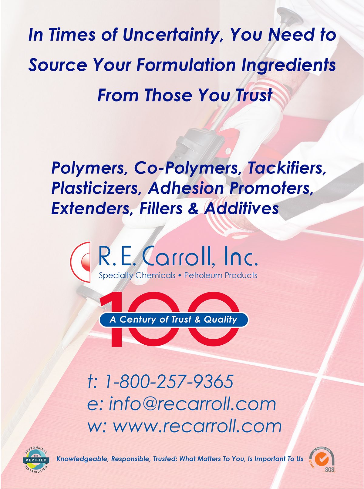 R.E. Carroll, Inc. ad: 100 years of trusted chemical ingredient supply.