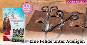 Die Wanderhure und der orientalische Arzt