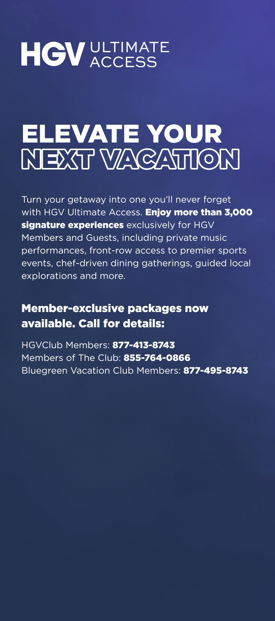 Ad promoting HGV Ultimate Access with over 3,000 exclusive member experiences and contact numbers.