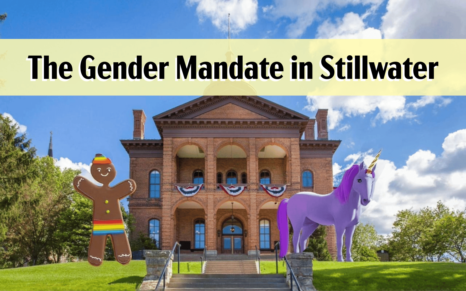 Stillwater building with rainbow gingerbread man, purple unicorn, and "The Gender Mandate" text.
