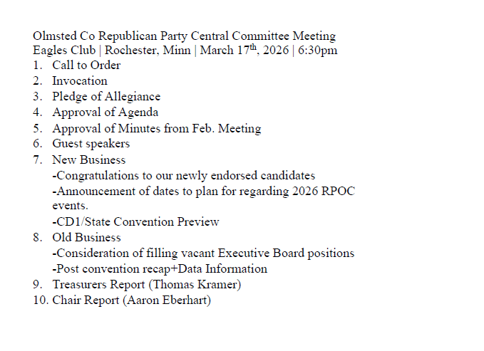 Agenda for Olmsted Co Republican Party Central Committee Meeting, March 17, 2026, including new/old business and reports.