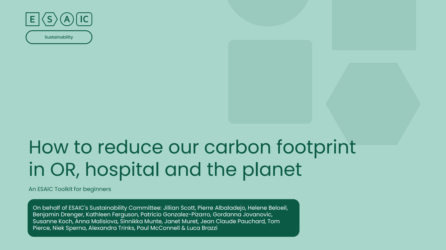 ESAIC Toolkit: How to reduce carbon footprint in OR, hospital & planet.