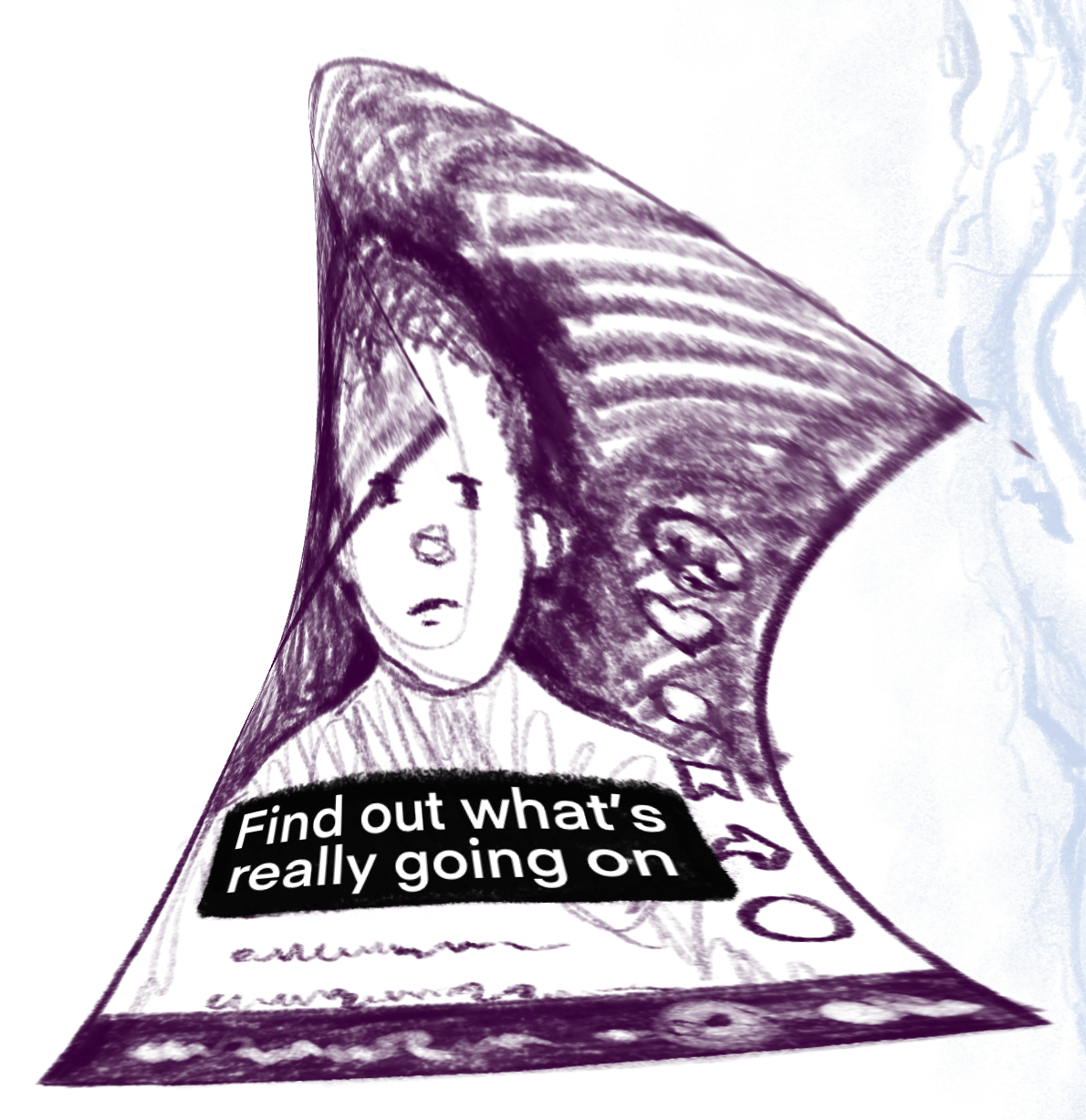 Distorted purple face on green/blue background. Text: "Find out what's really going on".