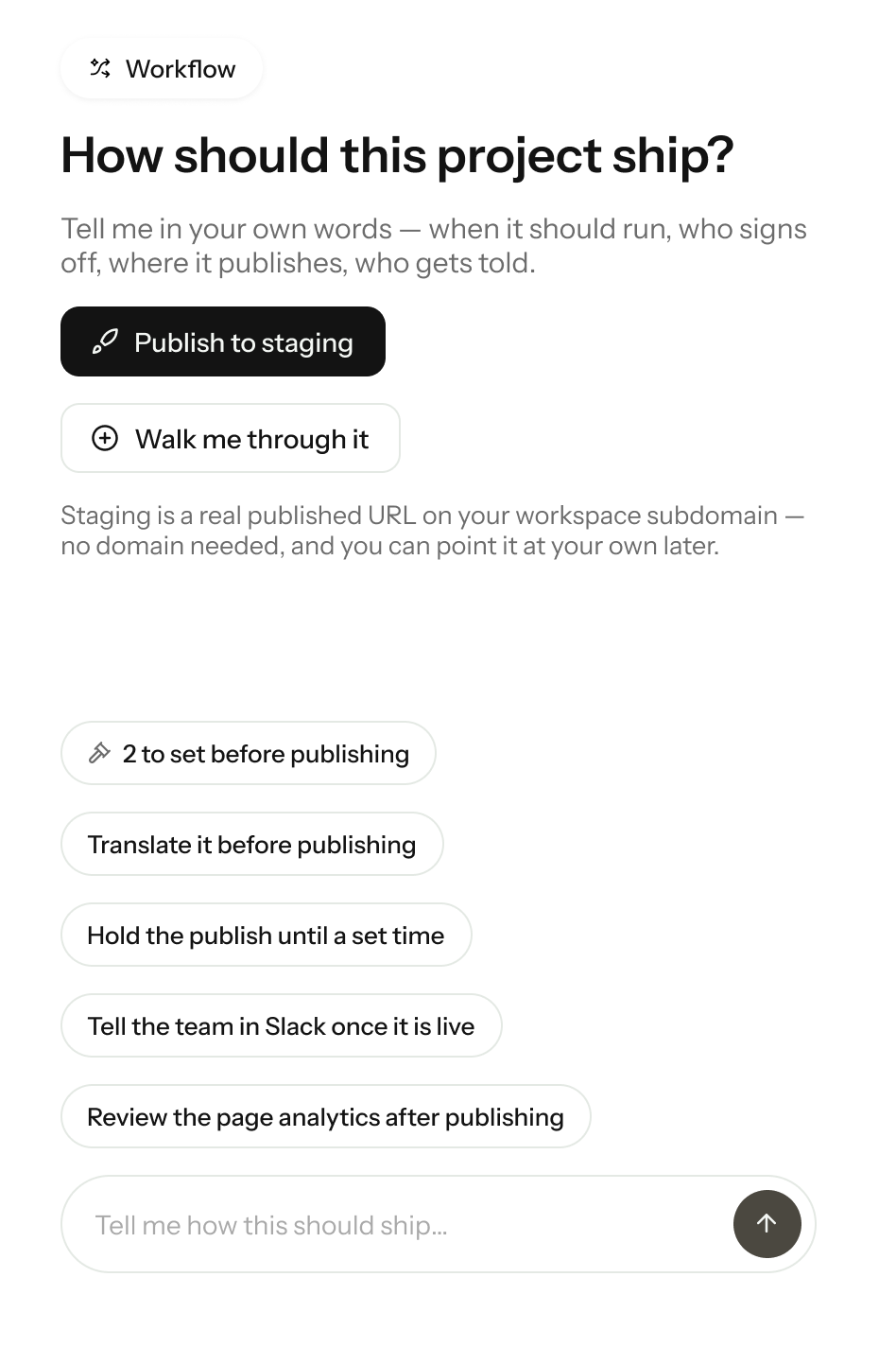 A workflow configuration screen asking 'How should this project ship?', with publishing options and a list of related tasks.