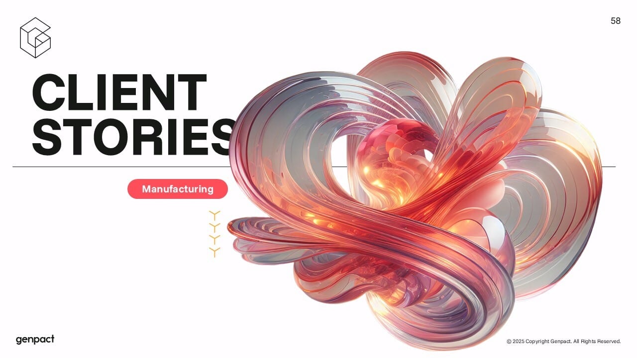 A slide titled "CLIENT STORIES" for Manufacturing, featuring abstract red/orange swirls and the Genpact logo.