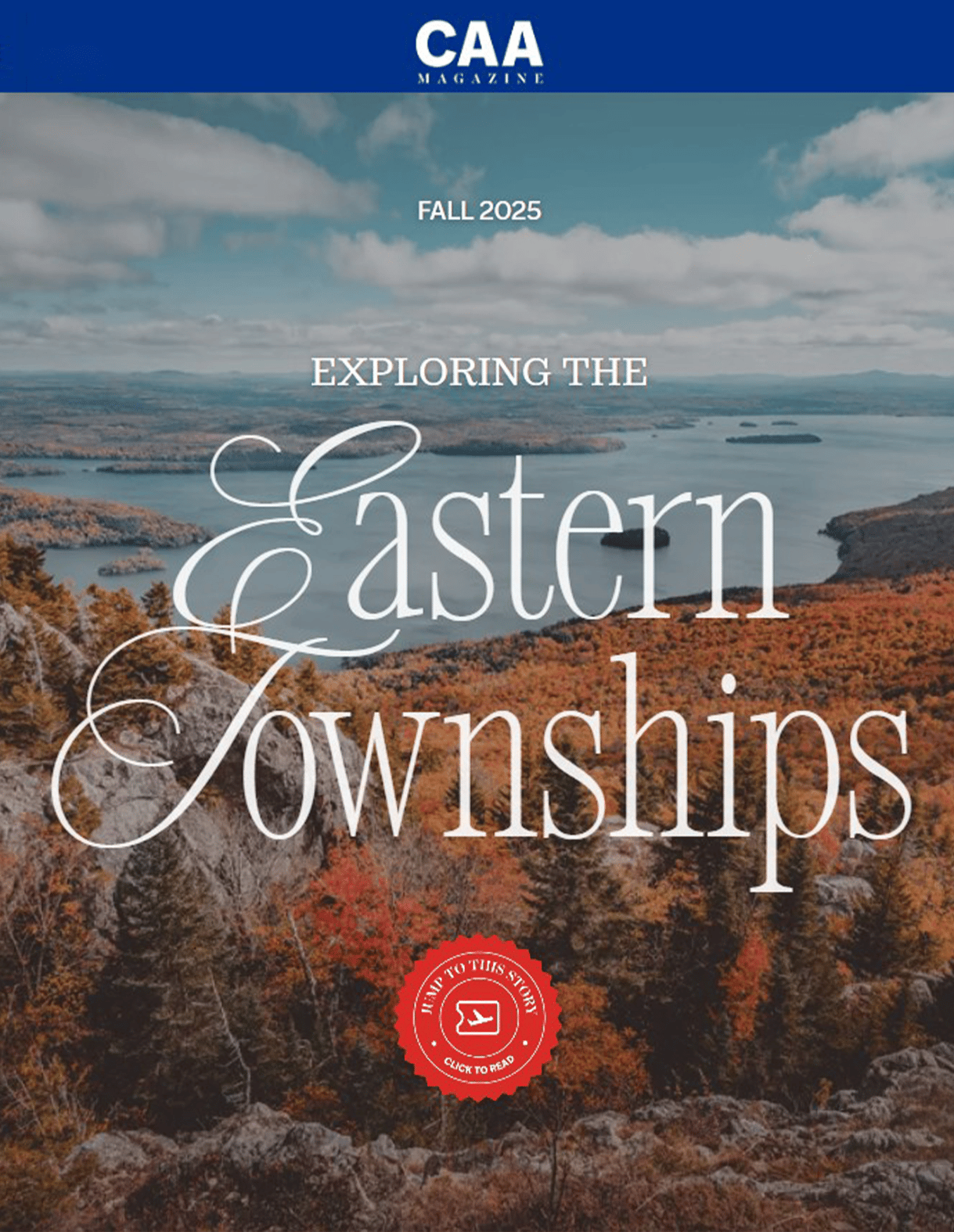 CAA Magazine Fall 2025 cover: "Exploring the Eastern Townships" over a fall lake & mountain scene. 'Jump to story' button.