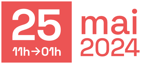 Le 25 mai 2024, de 11 heures &#xE0; 1 heure