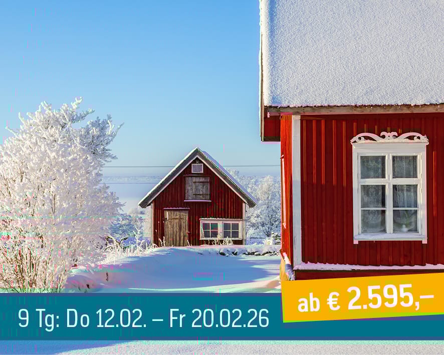 Snowy landscape with red wooden houses. Text: "9 Tg: Do 12.02. – Fr 20.02.26" & "ab € 2.595,-".