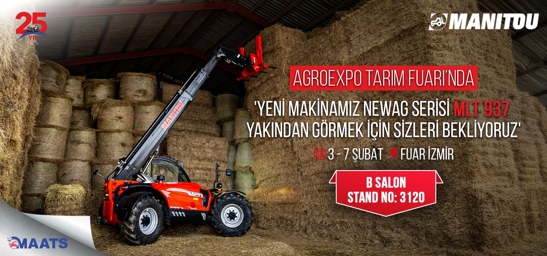 Manitou MLT 937 NEWAG telehandler at AGROEXPO Izmir, Feb 3-7. Stand 3120. 25 years.