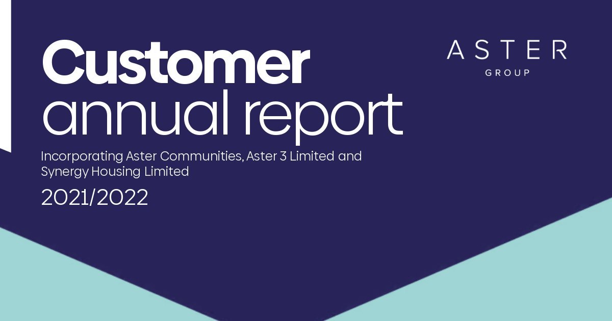 Customer Annual Report 2021-22 | Aster Group