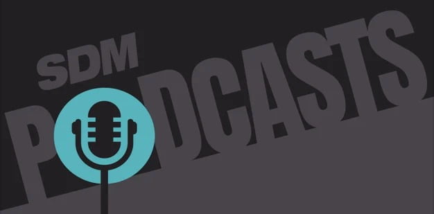SDM Podcast