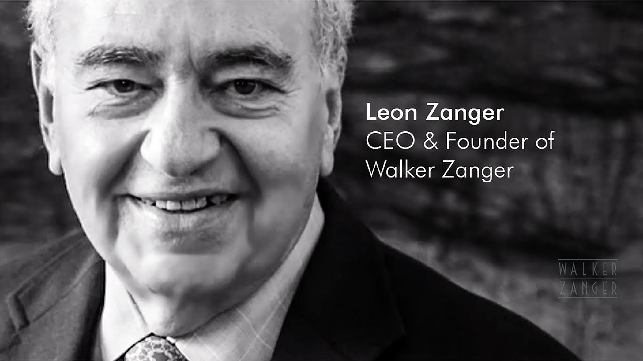 Leon Zanger, CEo  Founder of Walker Zanger