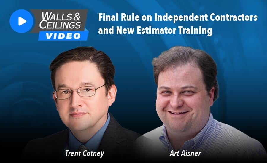 Final Rule on Independent Contractors and New Estimator Training