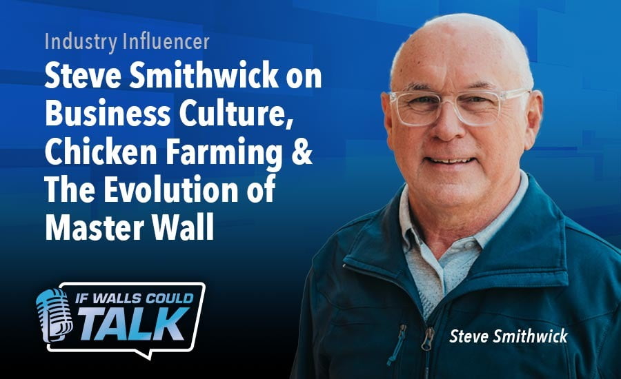 : Steve Smithwick on Business Culture, Chicken Farming and Master Walls Evolution